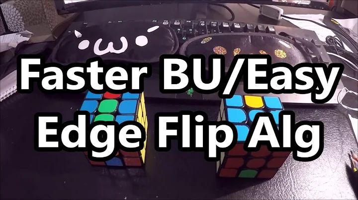 Faster BU/Easy Edge Flip Alg