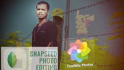 Best photo editing app toolwiz and Snapseed😘😱😱😵