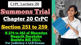 CrPC Lecture 20 | Section 251 to 259 CrPC | Chapter 20 CrPC | Summons Trial