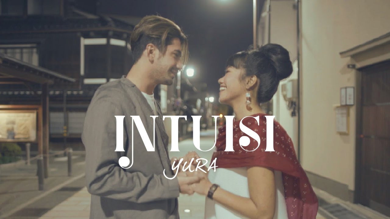 Yura Yunita   Intuisi Official Music Video
