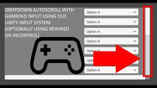 Unity UI Tutorial: Dropdown Scrollbar Auto Scrolling With Gamepad Input