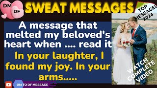 A message that melted my beloved's heart when .... read it | DM to DF message \ DM to DF today