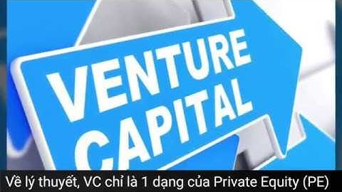 Gọi Vốn Khởi Nghiệp | Quỹ Đầu Tư Mạo Hiểm Venture Capital Là Gì? | CFM Academy