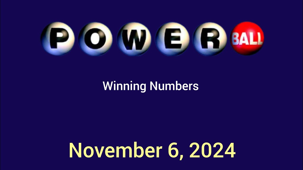 Powerball winning numbers November 6, 2024 YouTube