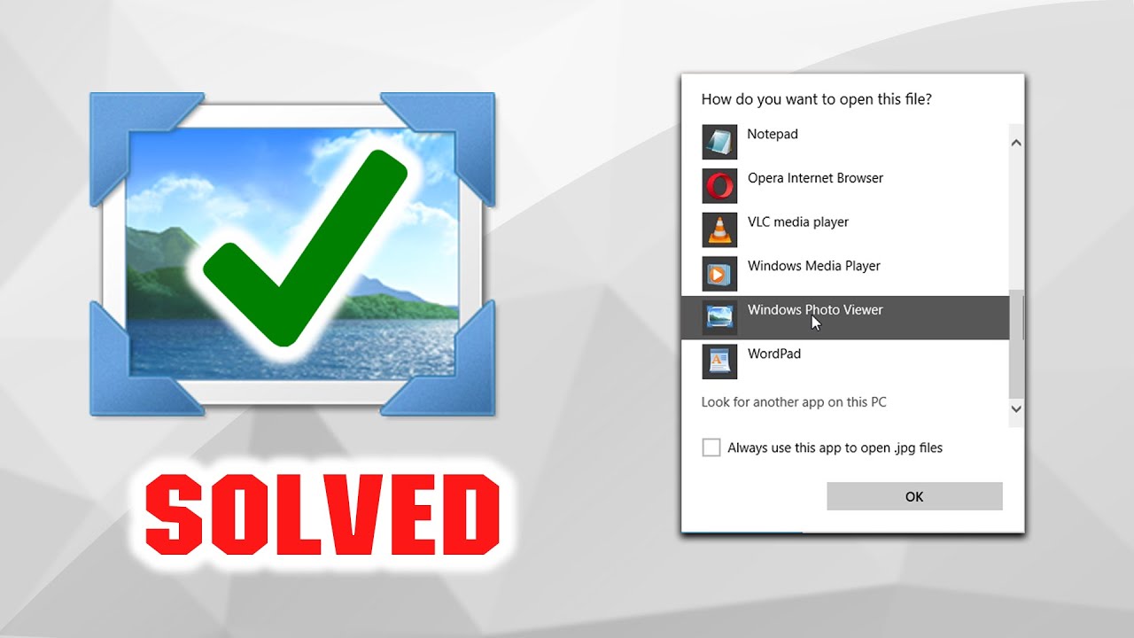 How to Make Windows Photo Viewer Your Default Image Viewer on Windows 10