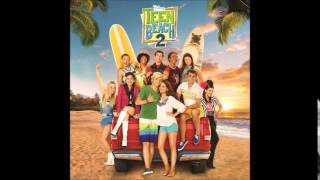 Teen Beach 2 - That`s How We Do