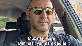 Yeniceobali Muzaffer & Ben Nasil Yanmam Daglar.