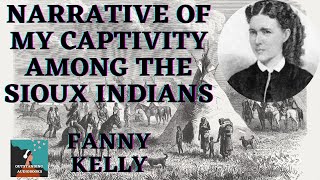 Narrative of My Captivity Among the Sioux Indians by Fanny Kelly - FULL Audiobook 🎧📖 screenshot 5