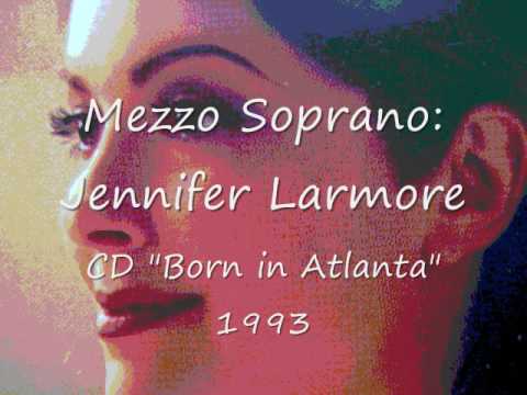 Jennifer Larmore-Havanera...