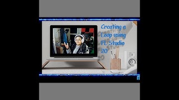 Creating A Loop in FL Studio 20   MLP Music