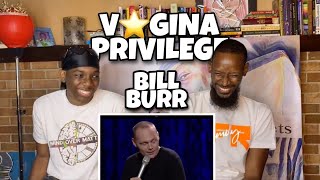 My SON Reacts | Bill Burr - Vagina Privilege | Reaction