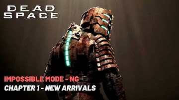 Dead Space Remake | Chapter 1 - Impossible Difficulty (NG) - Full Walkthrough