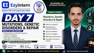 Day 7: Mutations, Genetic Disorders & DNA Repair | EzyIntern UGC Internship Program