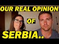 SERBIA final REVIEW: TIPS, TRICKS, Things we LOVE and HATE in Serbia..