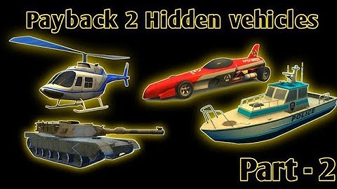 Payback2 All Hidden Vehicles in all cities exsect  Location //payback2 // Part 2 @LogicalGalaxy