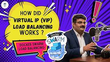 Ep 87/135 | Docker Swarm Load Balancer | How Virtual IP (VIP) Load Balancing Works ? | Full Course