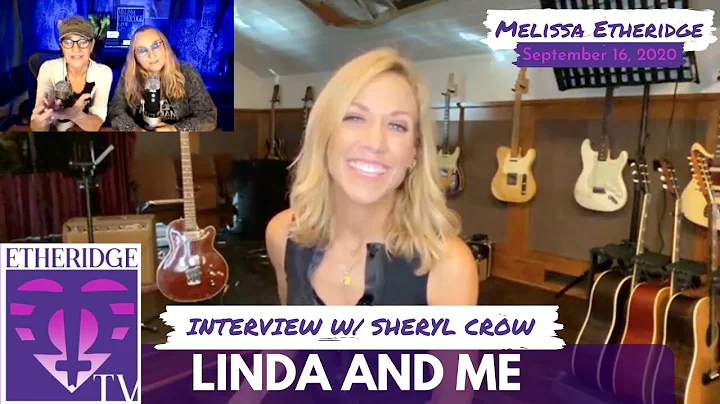 Melissa and Linda Interview Sheryl Crow on Etherid...