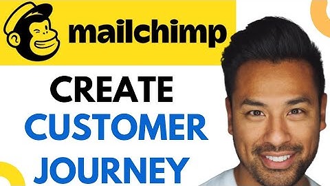 How to Create a Customer Journey in MailChimp (step-by-step Guide)