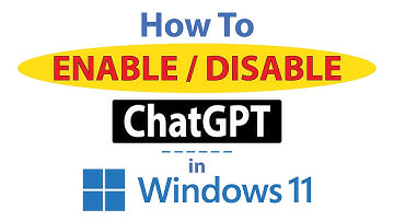 How To Enable Or Disable ChatGPT In Windows 11 *2024