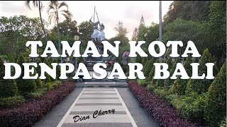 Cantiknya Taman Kota Denpasar Bali Dian Cherry