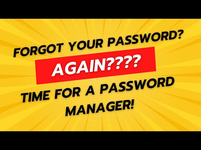 Protect Your Digital Life: Why Password Managers Are Essential