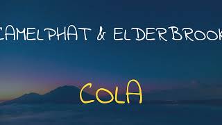 🎧 CAMELPHAT & ELDERBROOK - COLA (SPEED UP + REVERB)