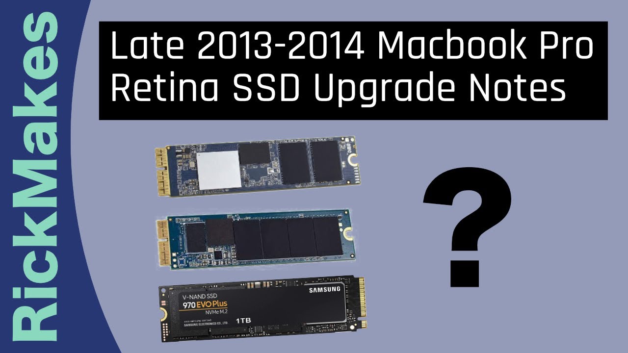 Pjece mandskab Uberettiget Late 2013-2014 Macbook Pro Retina SSD Upgrade Notes - YouTube