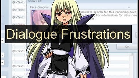 Dialogue Frustrations 1