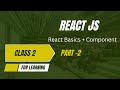 React Components Explained with Real Examples | React JS Class 2,part-2