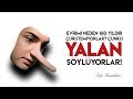 Evrimi Neden Çürütemiyorlar? Çünkü Yalan Söylüyorlar!