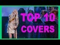 Top 10 covers by Zara Larsson