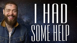 Post Malone ft Morgan Wallen - I Had Some Help (Lyrics)