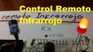 Control Remoto Infrarrojo (Como se hace) Infrared Remote control