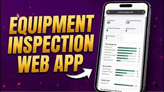 Stop Using Paper Checklists! Use This Equipment Inspection Web App Instead