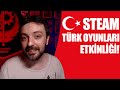 Steam TÜRKİYE'DEN OYUNLAR ETKİNLİĞİNDEKİ Oyunlara Göz Attık!
