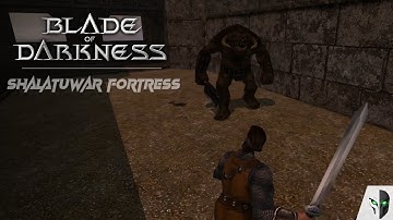 Blade of Darkness | Chapter 9 | Shalatuwar Fortress (KNIGHT) MOVIE STYLE GAMEPLAY (NO COMMENTARY)
