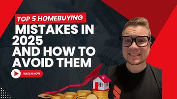 Top 5 First-Time Homebuyer Mistakes to Avoid in 2025 (Don’t Let These Cost You Thousands)