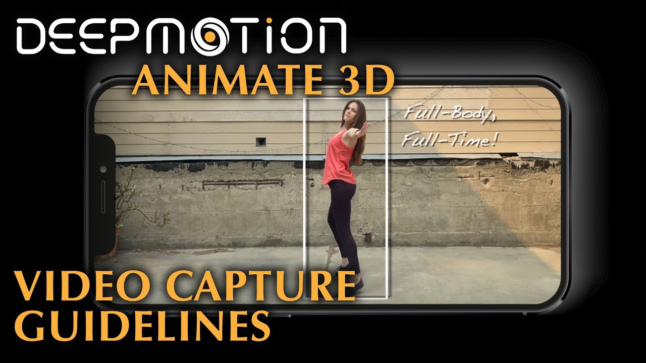 DeepMotion Animate 3D Video Capture Guidelines AI Motion Capture YouTube