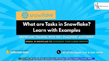 #8 | What are Tasks In Snowflake || 🙂 +91-87223 55666 || NDR EdTech