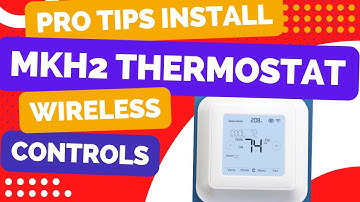 MHK2 Wireless Thermostat Install PRO TIPS