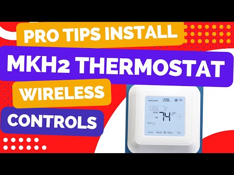 MHK2 Wireless Thermostat Install PRO TIPS