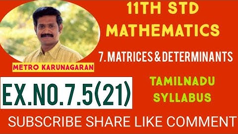 11th Std Maths Ex.7.5(21) If A=|-1 2 4 3 1 0 -2 4 2| and B=|-2 4 2 6 2 0 -2 4 8| then B is given by
