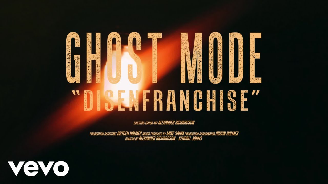 Ghost Mode - Disenfranchise