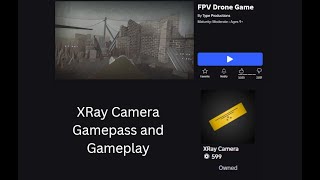 Roblox FPV Drone Game XRay Camera Gamepass and Gameplay screenshot 4