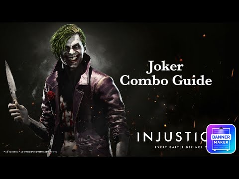 Injustice 2 - Joker Combo Guide
