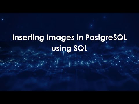 Inserting Images in PostgreSQL using SQL