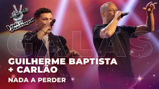 Guilherme Baptista e Carlão - "Nada a Perder" | Final | The Voice Portugal 2023
