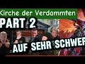 John Carpenters Toxic Commando mit der Familie - Kirche der Verdammten auf Sehr Schwer
