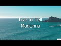 Live to Tell - Madonna (Subtitulada en Inglés y en Español)