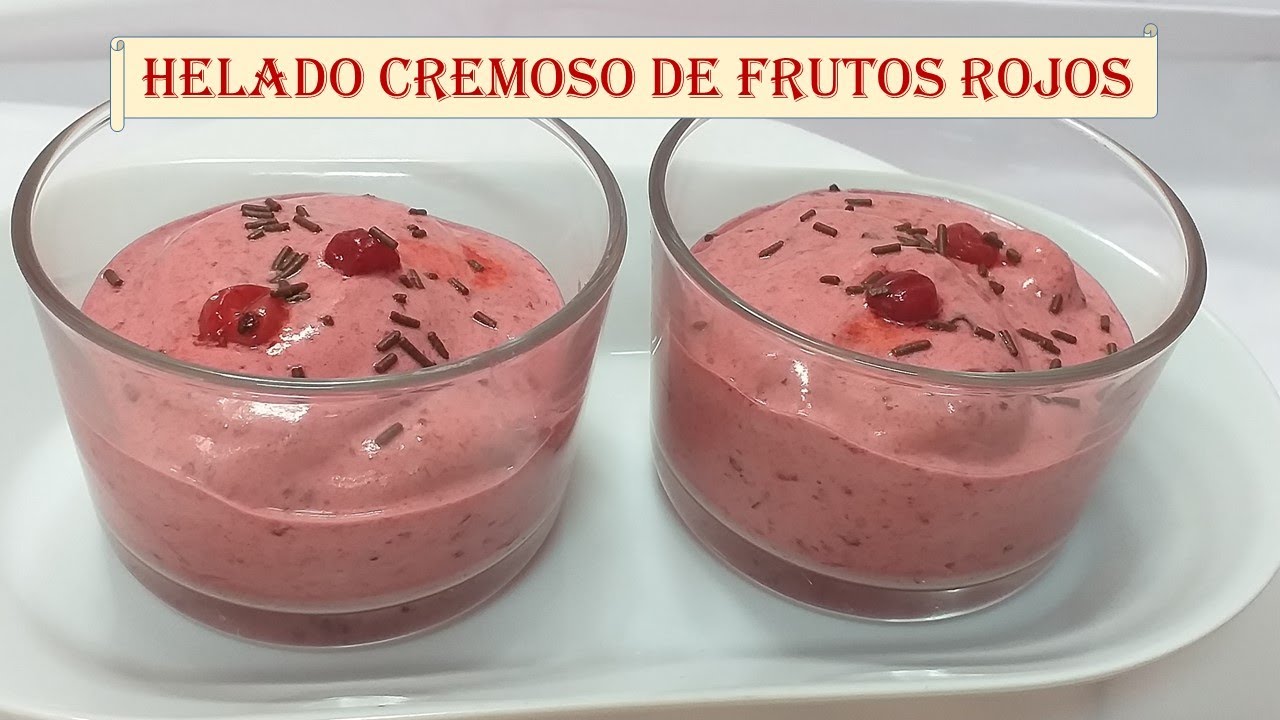 Helado Cremoso de Frutos Rojos en Monsieur Cuisine Connect / Plus /Thermomix - Como hacer helado